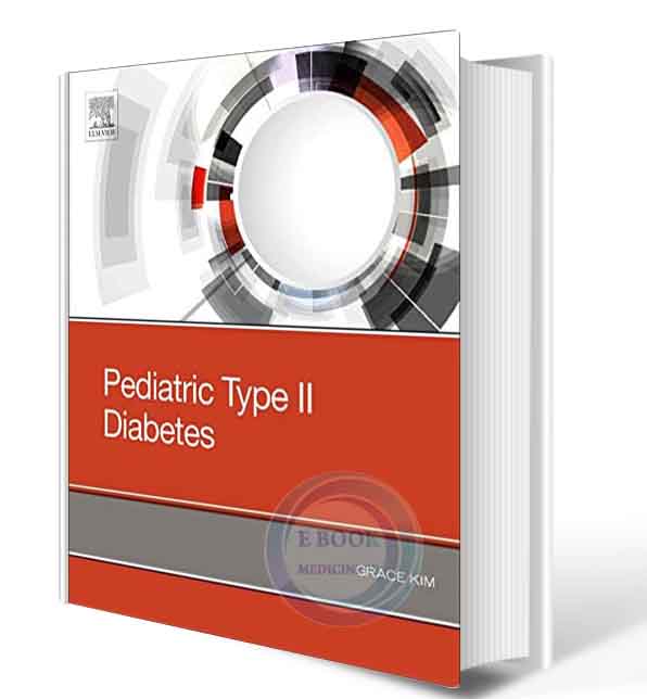 دانلود کتاب Pediatric Type II Diabetes 2018(ORIGINAL PDF)